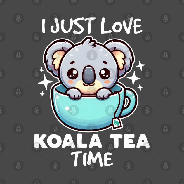 I Just Love Koala Tea Time by DetourShirts