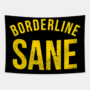 Borderline Sane Tapestry