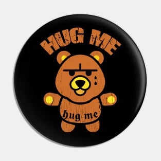 Hug me bear Pin