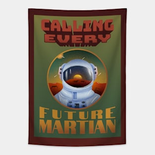 Calling Every Future Martian Tapestry