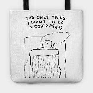 Doing Nothing Tote