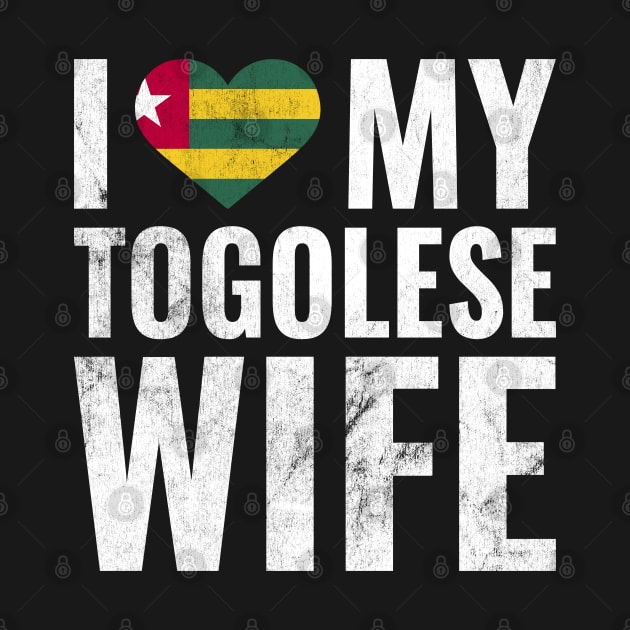 I Love My Togolese Wife I Heart My Wife Married Couple by BramCrye