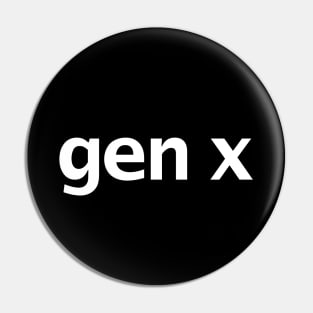 Gen X Minimal Typography Pin