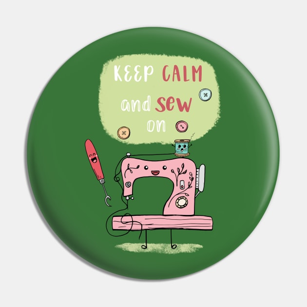 Keep Calm and Sew On Pin by SWON Design