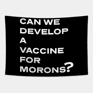 Moron Vaccine Tapestry