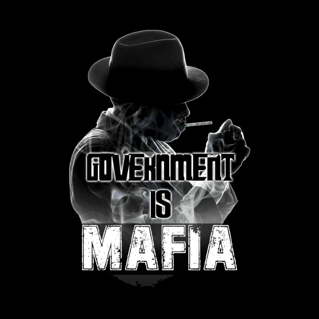 Government is Mafia by karissabest