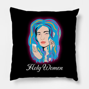 Holy Women Pillow