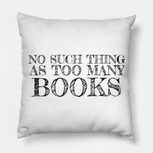 No Such Thing Pillow