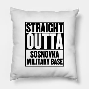 STRAIGHT OUTTA SOSNOVKA T-SHIRT Pillow