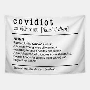 Covidiot Noun Virus Tapestry