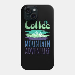 Coffee Mountain Adventure Phone Case