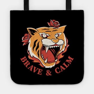 Brave and Calm Tote