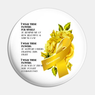 Osteosarcoma Cancer Support Pin