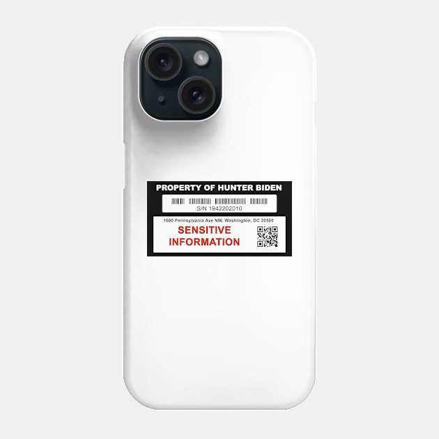 Property of Hunter Biden Phone Case by CanossaGraphics