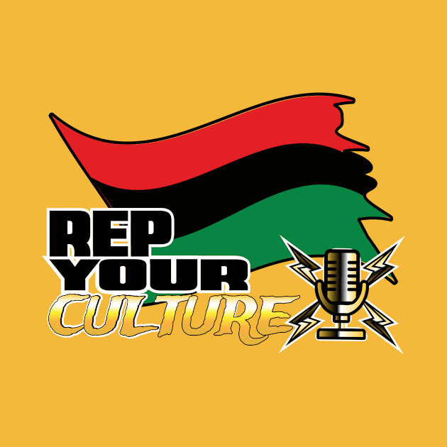 The Rep Your Culture Line: Black Pride by The Culture Marauders