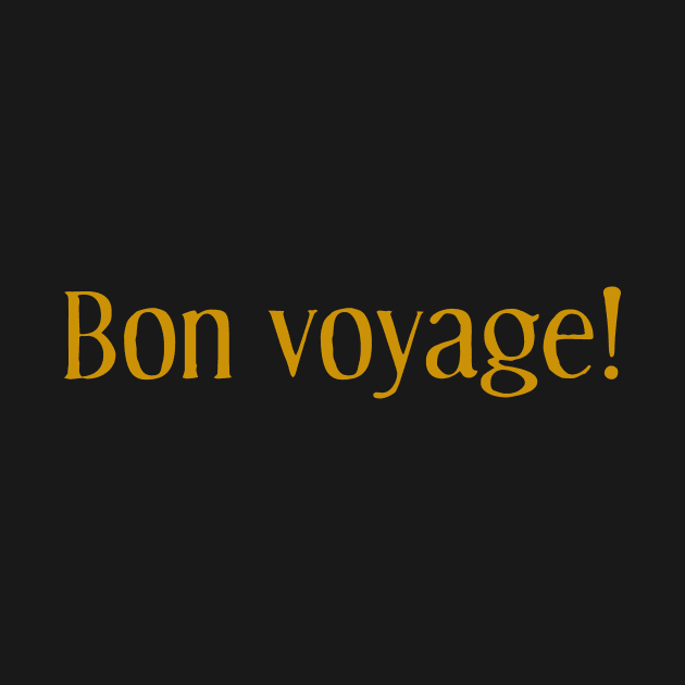 Bon Voyage! by calebfaires