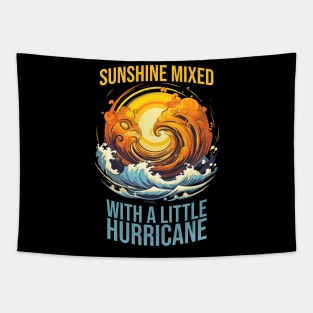 Sunshine Mixed with a Little Hurricane Tapestry