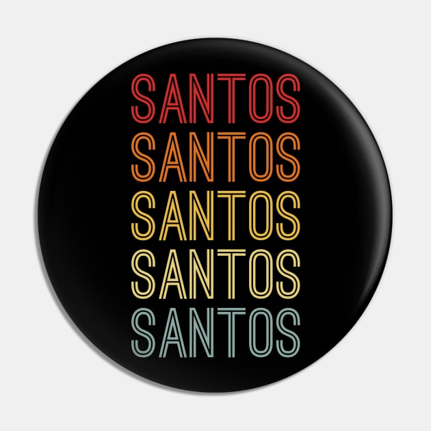 Santos Name Vintage Retro Pattern Pin by CoolDesignsDz