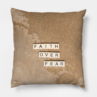 Faith over Fear Pillow