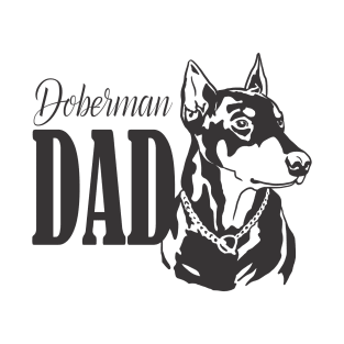 Doberman Dad Gift T-Shirt