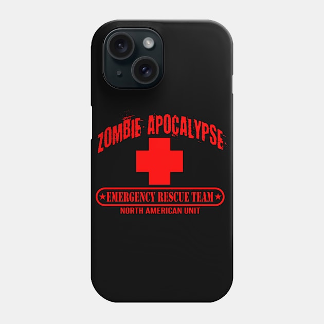 Zombie Apocalypse Emergency Rescue Team Phone Case by DavesTees