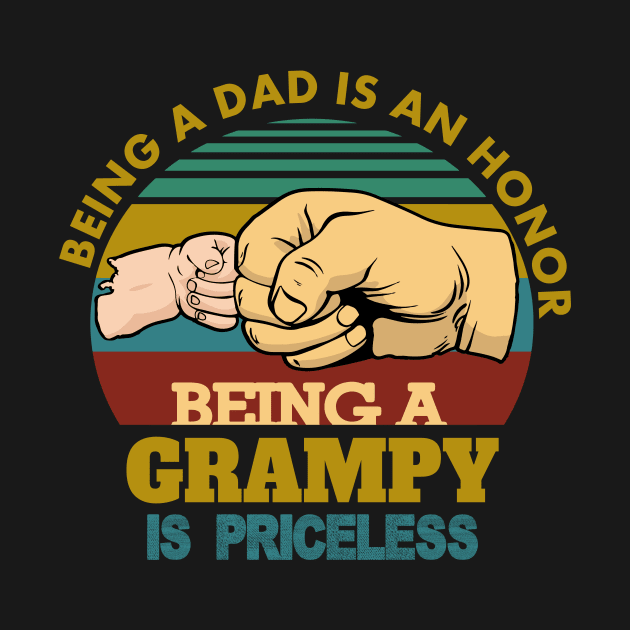 being a dad is an honor..being a grampy is pricless by DODG99