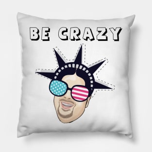 Be Crazy with James Pillow