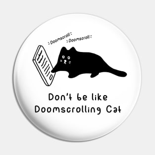 Doomscrolling Cat (White) Pin