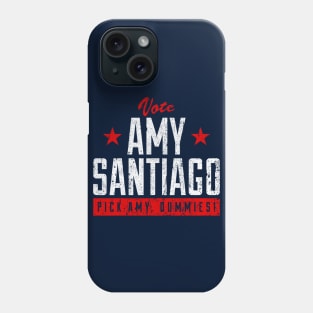 Vote Amy Santiago - Pick Amy, Dummies! Phone Case