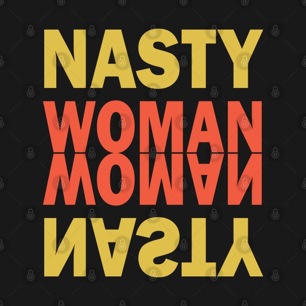 Nasty Woman Cute Retro vintage Tee by Nicolas5red1