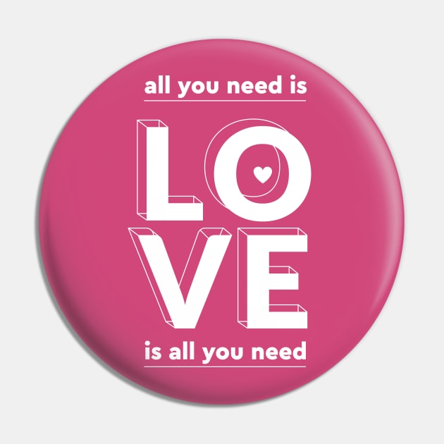All you need is love Pin by London Colin