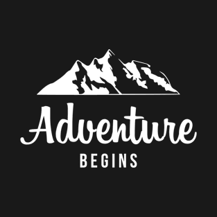 Mountains Adventure Begins T-Shirt