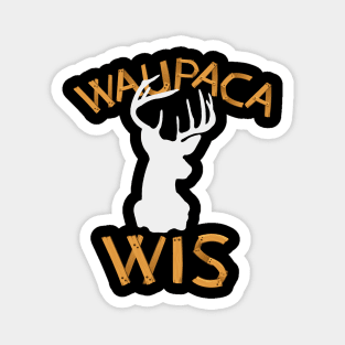 WAUPACA WIS TShirt WAUPA CA WIS Waupaca Magnet