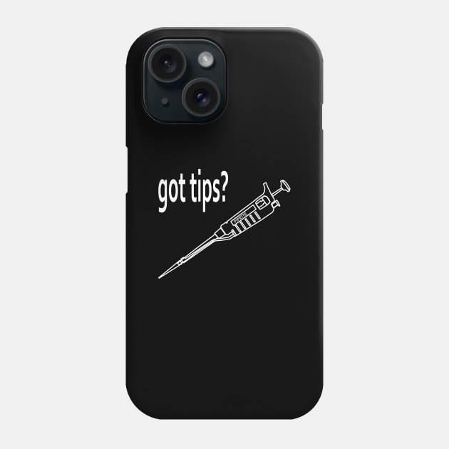 got tips Phone Case by Sci-Emily