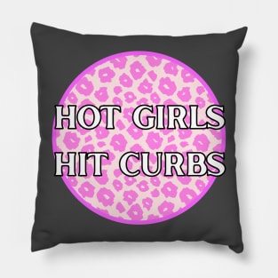 Hot Girls Hit Curbs Leopard Print Pillow