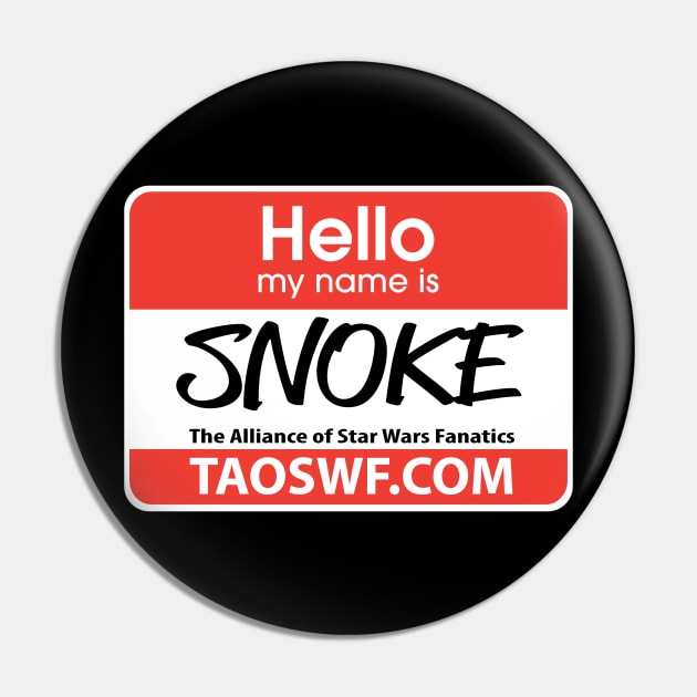 Hello my name is SNOKE 2 Pin by TAOSWF