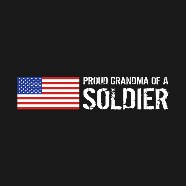 Proud Grandma of a Soldier by Jared S Davies