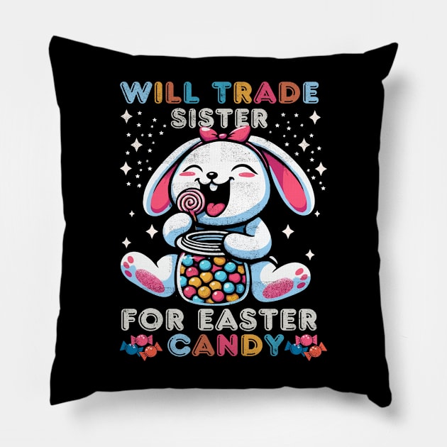 Will Trade Sister for Easter Candy Pillow by Kavinsky