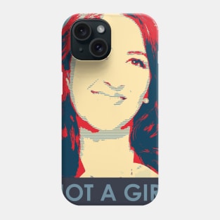 Not a Girl Phone Case