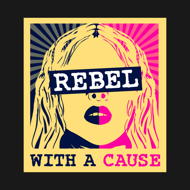 Rebel With A Cause by MarxMerch