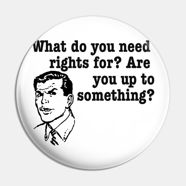 What do you need rights for? Pin by bakerjrae