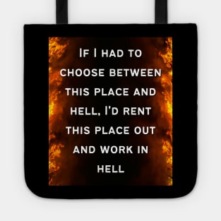 Choose Between This Place and Hell Tote