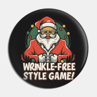 Santa's Wrinkle-Free Revolution Pin