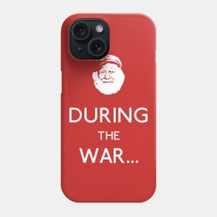 Uncle Albert: During The War Phone Case