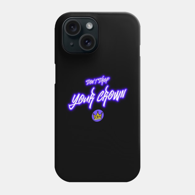 Don't Drop Your Crown II Phone Case by VashiMerch