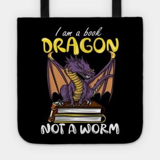 I Am A Book Dragon Not A Worm Funny Reading Lover Tote