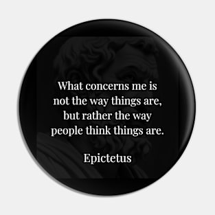 Epictetus's Insight: Shaping Reality Through Perception Pin