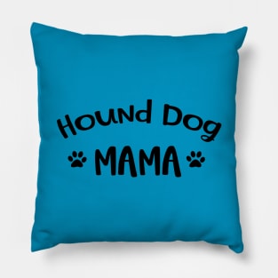 Hound Dog Mama Pillow