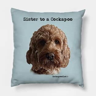 Cockapoo Dog Sister Pillow