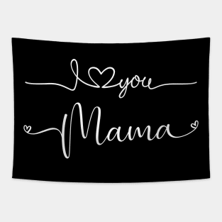 I Love You Mama Cursive Heart Tapestry